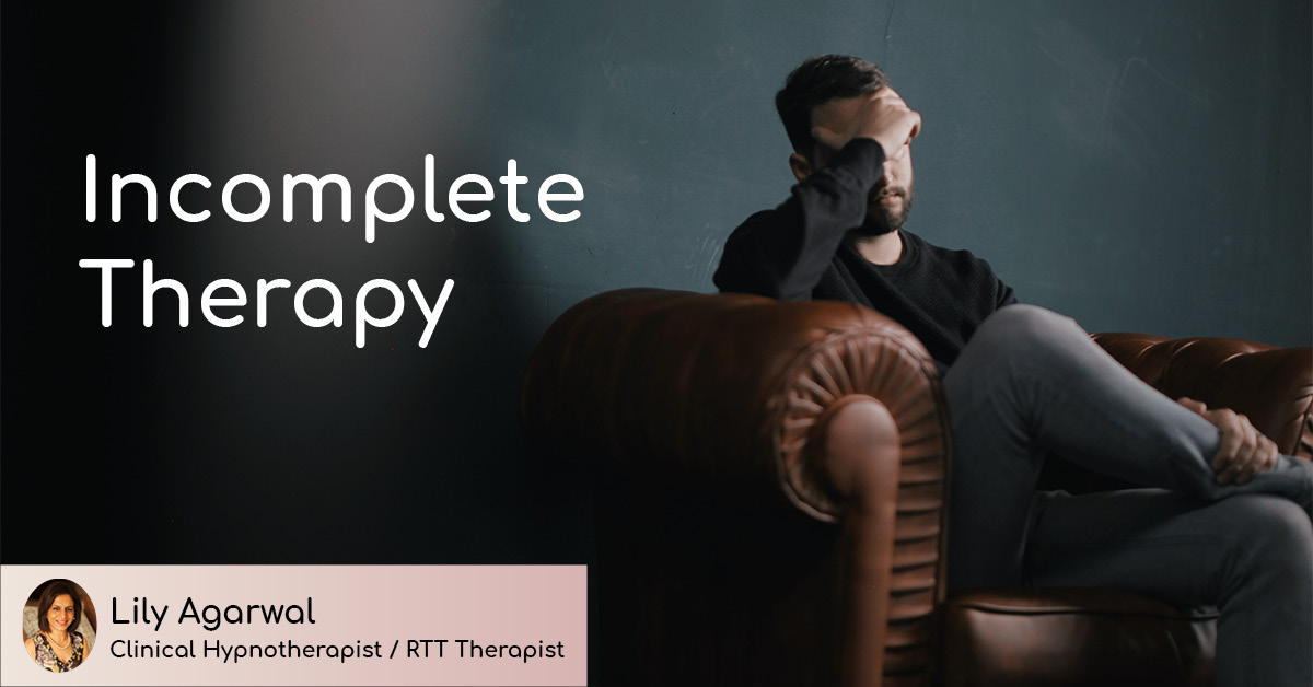 Incomplete Therapy
